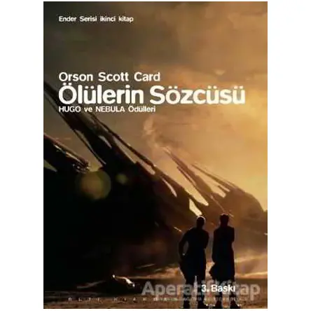 Ender Serisi İkinci Kitap : Ölülerin Sözcüsü - Orson Scott Card - Altıkırkbeş Yayınları