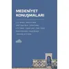 Medeniyet Konuşmaları - Murteza Bedir - Endülüs Yayınları