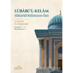 Lübabül-Kelam - Alaüddin El-Üsmendi - Endülüs Yayınları