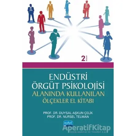 Endüstri - Örgüt Psikolojisi Alanında Kullanılan Ölçekler El Kitabı