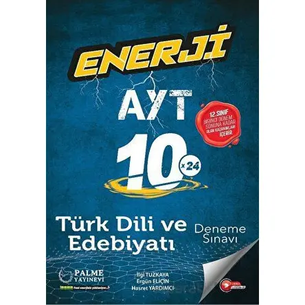 Enerji AYT Türk Dili Ve Edebiyatı 10 Deneme Sınavı - Hasret Yardımcı - Palme Yayıncılık