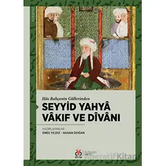 Seyyid Yahya Vakıf ve Divanı - Enes Yıldız - DBY Yayınları