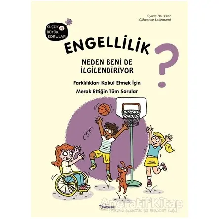 Engellilik Neden Beni de İlgilendiriyor? - Sylvie Baussier - Teleskop Popüler Bilim