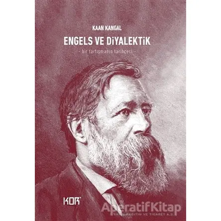 Engels ve Diyalektik - Kaan Kangal - Kor Kitap