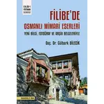 Filibede Osmanlı Mimari Eserleri - Gülberk Bilecik - Kriter Yayınları