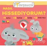 Küçük Tavşancık - Nasıl Hissediyorum? - Rasa Dmuchovskiene - Eksik Parça Yayınları