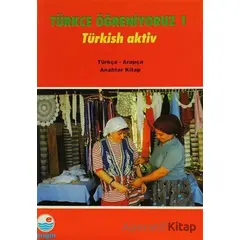 Türkçe Öğreniyoruz 1 Türkçe - Arapça - Kolektif - Engin Yayınevi