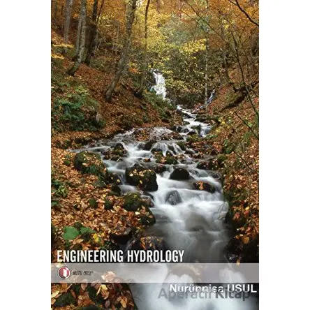 Engineering Hydrology - Nurünnisa Usul - ODTÜ Geliştirme Vakfı Yayıncılık