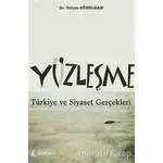 Yüzleşme - Yalçın Güzelhan - Sinemis Yayınları