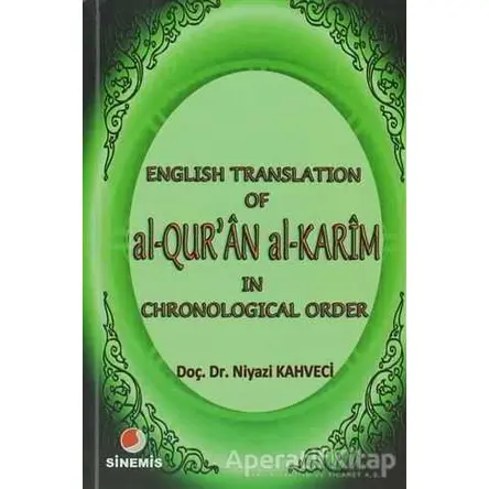 English Translation of al-Qur’an al Karim in Chronological Order