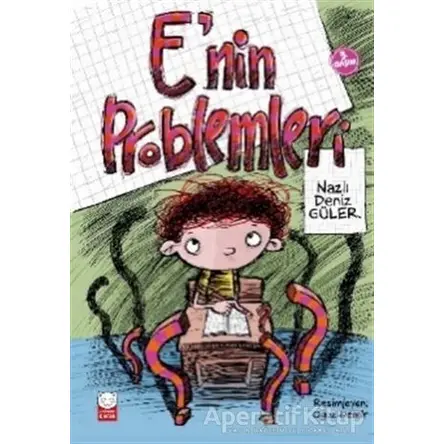 E’nin Problemleri - Nazlı Deniz Güler - Kırmızı Kedi Çocuk