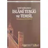 Yeni Usüllerle İslami Tebliğ ve Temsil - Kolektif - Ensar Neşriyat