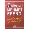 Gönenli Mehmet Efendi - Rahmi Arabacı - Ensar Neşriyat