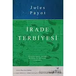 İrade Terbiyesi - Jules Payot - Mecaz Yayınları