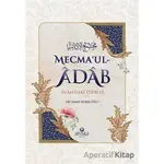 Mecmaul-Adab - M. İsmail Kemaloğlu - Ahıska Yayınevi