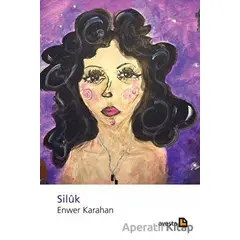 Silük - Enwer Karahan - Avesta Yayınları