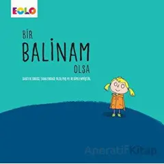 Bir Balinam Olsa - Bartek Brosz - Eolo Yayıncılık