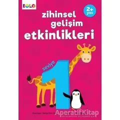 Zihinsel Gelişim Etkinlikleri - Seviye 1 - Berkay Dinç Çakır - Eolo Yayıncılık