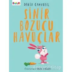 Sinir Bozucu Havuçlar - David Campbell - Eolo Yayıncılık