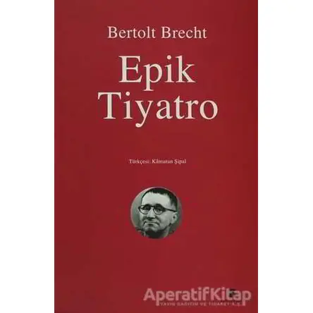 Epik Tiyatro - Bertolt Brecht - Agora Kitaplığı