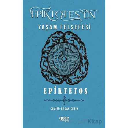 Epiktetosun Yaşam Felsefesi - Epiktetos - Gece Kitaplığı