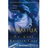 Felaketler - P. C. Cast - Epsilon Yayınevi