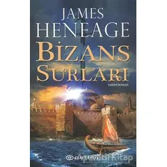 Mistra Günlükleri 1: Bizans Surları - James Heneage - Epsilon Yayınevi