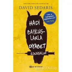 Hadi Baykuşlarla Diyabet Konuşalım - David Sedaris - Epsilon Yayınevi