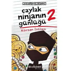 Korsan İstilası - Çaylak Ninjanın Günlüğü 2 - Marcus Emerson - Epsilon Yayınevi