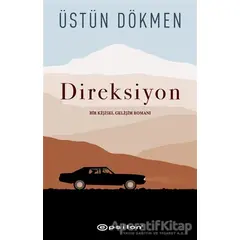 Direksiyon - Üstün Dökmen - Epsilon Yayınevi