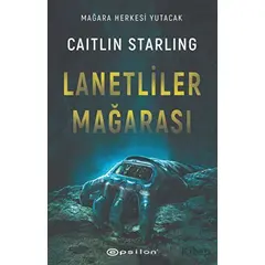 Lanetliler Mağarası - Caitlin Starling - Epsilon Yayınevi