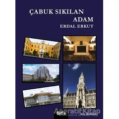 Çabuk Sıkılan Adam - Erdal Erkut - Gita Yayınları