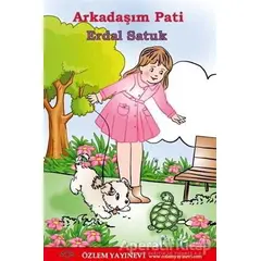 Arkadaşım Pati - Erdal Satuk - Özlem Yayınevi