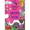 Akdeniz İklimi - Çocuklar İçin Yaratıcı Etkinliklerle Ekoloji - Kim Hye Young - Erdem Çocuk