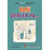 Hani Derler Ya... - Burada Türkçe Konuşuyoruz 5 - Süleyman Ezber - Erdem Çocuk