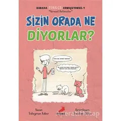 Sizin Orada Ne Diyorlar? - Burada Türkçe Konuşuyoruz 4 - Süleyman Ezber - Erdem Çocuk