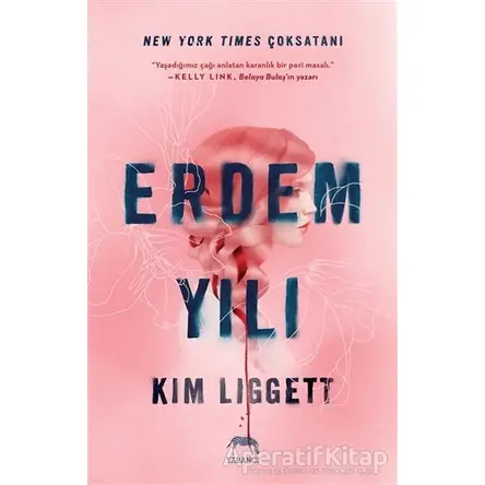 Erdem Yılı (Ciltli) - Kim Liggett - Yabancı Yayınları