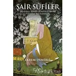 Şair Sufiler - Ekrem Demirli - Sufi Kitap