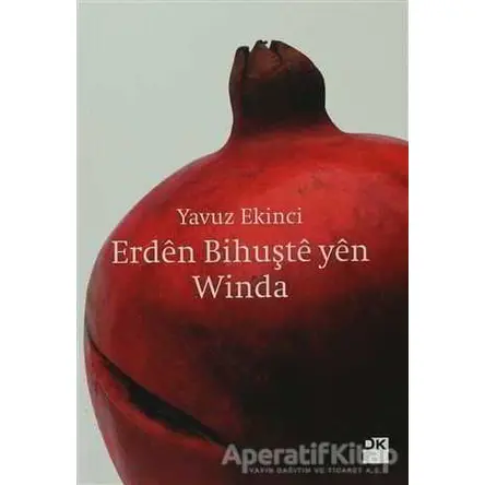 Erden Bihuşte Yen Winda - Yavuz Ekinci - Doğan Kitap