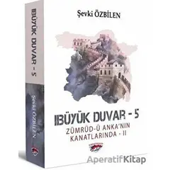 Büyük Duvar 5 - ŞEVKİ ÖZBİLEN - Ergenekon