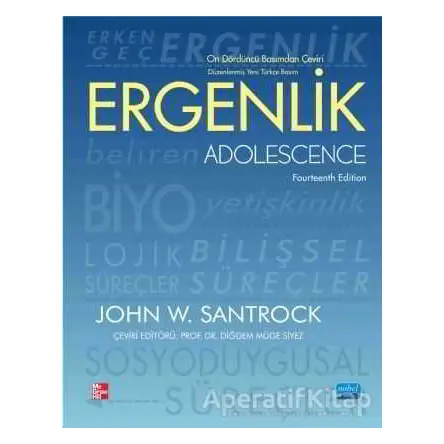 Ergenlik - John W. Santrock - Nobel Akademik Yayıncılık