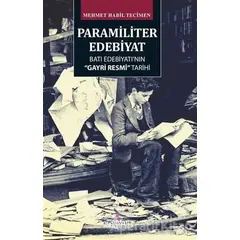 Paramiliter Edebiyat - Mehmet Habil Tecimen - Erguvan Yayınevi