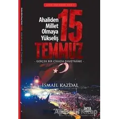 15 Temmuz - İsmail Kazdal - Erguvan Yayınevi