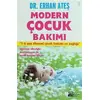 Modern Çocuk Bakımı - Erhan Ateş - Doğan Kitap