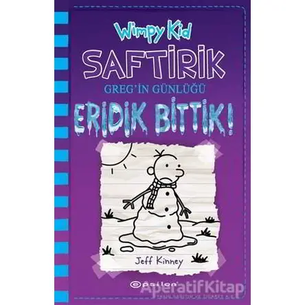 Eridik Bittik! - Saftirik Gregin Günlüğü 13 - Jeff Kinney - Epsilon Yayınevi