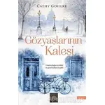 Gözyaşlarının Kalesi - Cathy Gohlke - Arkadya Yayınları