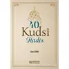 40 Kudsi Hadis - Erhan Turan - Erkam Yayınları