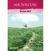 Aşk Yolcusu - Mustafa Uslu - Erkam Yayınları