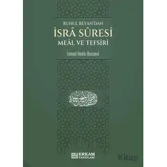 İsra Suresi Meal ve Tefsiri - İsmail Hakkı Bursevi - Erkam Yayınları