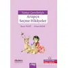 Türkçe Çevirileriyle Arapça Seçme Hikayeler 3. Kitap - Musa Yıldız - Akdem Yayınları